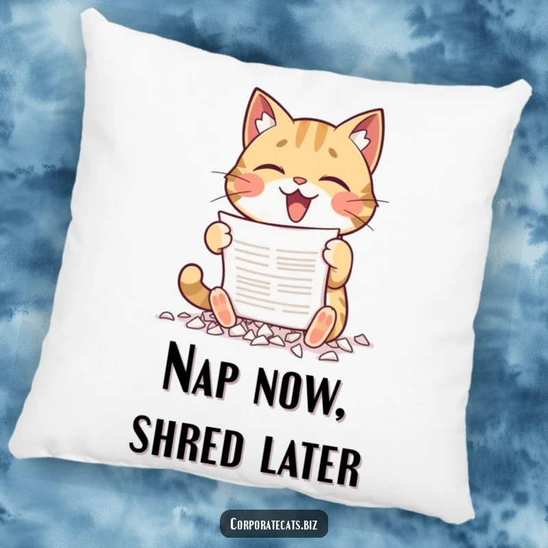 Funny pillow with a cat gleefully shredding a document with its paws, offering soft comfort and a humorous statement.