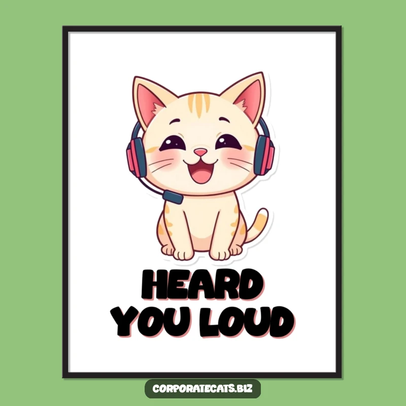 Funny Cat Chat Poster - Cheerful Headset Talker Wall Art