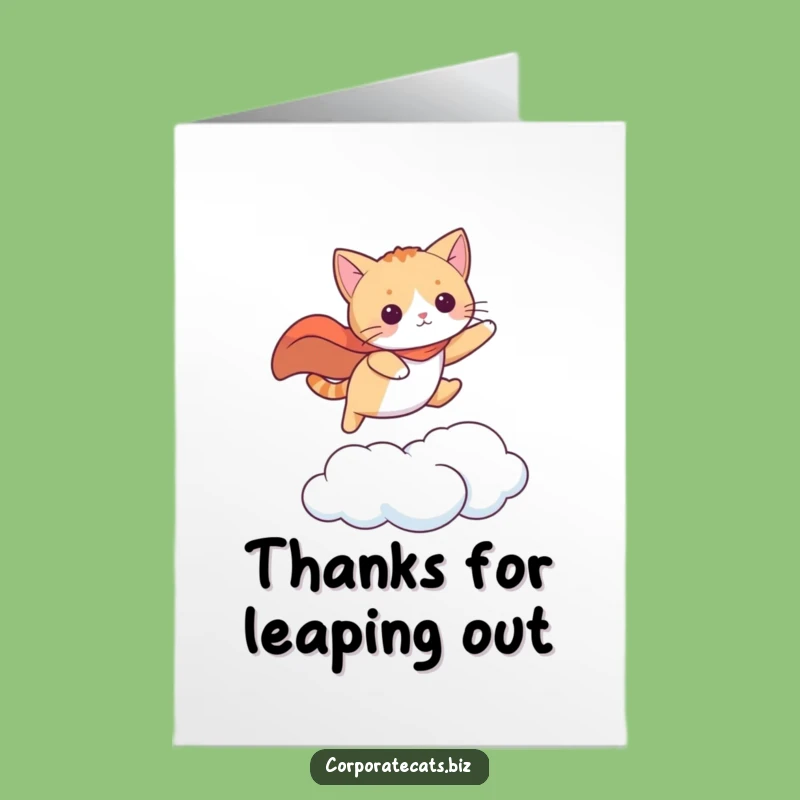 Free Printable Funny Thank You Cat Card: Superhero Cat Leap Downloadable Appreciation Gift
